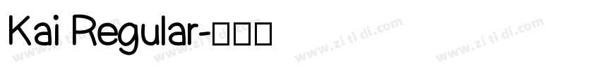 Kai Regular字体转换
